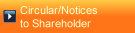 Circular/Notices to Shareholder